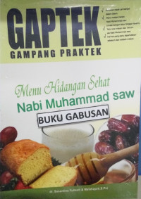 Image of GAPTEK GAMPANG PRAKTEK MENU HIDANGAN SEHAT NABI MUHAMMAD SAW