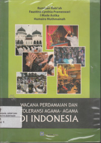 Image of WACANA PERDAMAIAN DAN TOLERANSI AGAMA-AGAMA DI INDONESIA