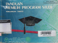 Image of PANDUAN MEMILIH PROGRAM STUDI PERGURUAN TINGGI