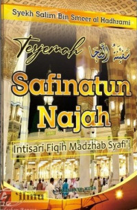 Image of TERJEMAH SAFINATUN NAJAH : INTISARI FIQIH MADZHAB SYAFI'I