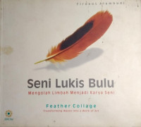 Image of SENI LUKIS BULU MENGOLAH LIMBAH MENJADI KARYA SENI