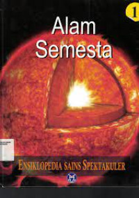 Image of ENSIKLOPEDIA SAINS SPEKTAKULER 1 : ALAM SEMESTA