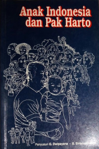 Image of ANAK INDONESIA DAN PAK HARTO