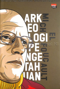 Image of ARKEOLOGI PENGETAHUAN