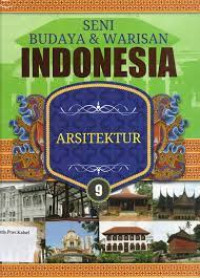 Image of SENI BUDAYA & WARISAN INDONESIA 9 : ARSITEKTUR