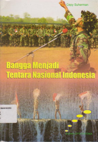 Image of BANGGA MENJADI TENTARA NASIONAL INDONESIA
