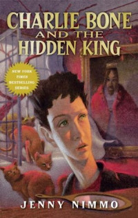 Image of CHARLIE BONE AND THE HIDDEN KING