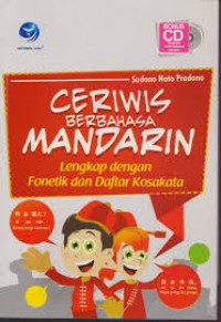 Image of CERIWIS BERBAHASA MANDARIN LENGKAP DENGAN FONETIK DAN DAFTAR KOSAKATA