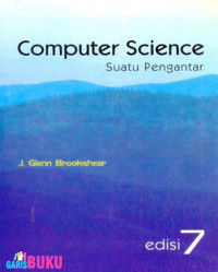 Image of COMPUTER SCIENCE SUATU PENGANTAR EDISI 7