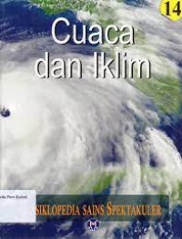 Image of ENSIKLOPEDIA SAINS SPEKTAKULER 14 : CUACA DAN IKLIM