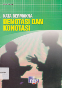 Image of KATA BERMAKNA DENOTASI DAN KONOTASI