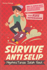 Image of SURVIVE ANTI SELIP : NGEHITS TANPA SALAH GAUL
