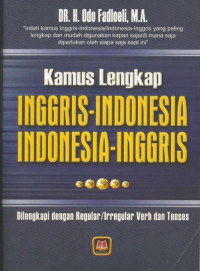 Image of KAMUS LENGKAP INGGRIS-INDONESIA INDONESIA -INGGRIS DILENGKAPI DENGAN REGULAR/IRREGULAR VERB DAN TENSES