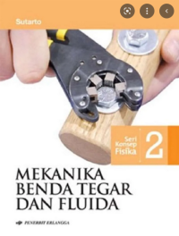 Image of SERI KONSEP FISIKA 2 MEKANIKA BENDA TEGAR DAN FLUIDA