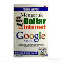 Image of TEKNIK AMPUH MENGERUK DOLLAR DARI INTERNET GOOGLE ADSENSE