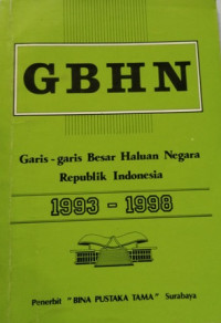 Image of KETETAPAN MPR RI NOMOR : II/MPR/1993 TENTANG (GARIS-GARIS BESAR HALUAN NEGARA) GBHN