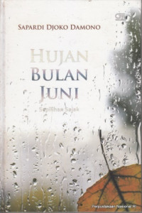 Image of HUJAN BULAN JUNI : SEPILIHAN SAJAK