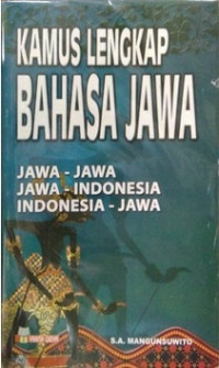 Image of KAMUS LENGKAP BAHASA JAWA  . JAWA - JAWA. JAWA - INDONESIA. INDONESIA - JAWA