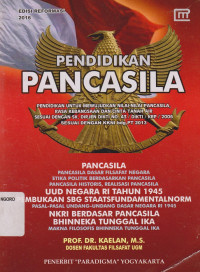 Image of PENDIDIKAN PANCASILA PENDIDIKAN UNTUK MEWUJUDKAN NILAI-NILAI PANCASILA, RASA KEBANGSAAN DAN CINTA TANAH AIR SESUAI DENGAN SK. DIRJEN DIKTI NO. 43/ DIKTIK/2006 SESUAI DENGAN KKNI PT 2013