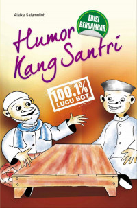 Image of HUMOR KANG SANTRI 100,1% LUCU BANGET EDISI BERGAMBAR