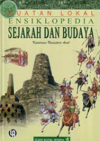Image of MUATAN LOKAL ENSIKLOPEDIA SEJARAH DAN BUDAYA : KAPULAUAN NUSANTARA AWAL