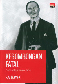 Image of KESOMBONGAN FATAL : KECACATAN SOSIALISME