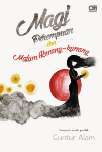 Image of MAGI PEREMPUAN DAN MALAM KUNANG-KUNANG