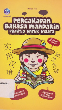Image of PERCAKAPAN BAHASA MANDARIN PRAKTIS UNTUK WISATA