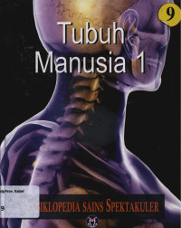 Image of ENSIKLOPEDIA SAINS SPEKTAKULER 9 : TUBUH MANUSIA 1