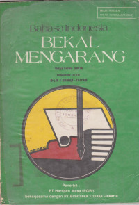 Image of BAHASA INDONESIA BEKAL MENGARANG UNTUK SISWA SMTA