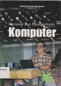 Image of MERAWAT DAN MEMPERBAIKI KOMPUTER
