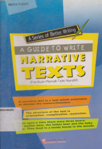 Image of A SERIES OF BETTER WRITING A GUIDE TO WRITE NARRATIVE TEXTS (PANDUAN MENULIS TEKS NARATIF)