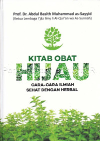 Image of KITAB OBAT HIJAU CARA-CARA ILMIAH SEHAT DENGAN HERBAL