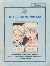 Image of OH ... KOMUNIKASI BACAAN SISWA SLTP, SMU DAN SMK