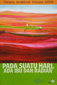 Image of PADA SUATU HARI ADA IBU DAN RADIAN