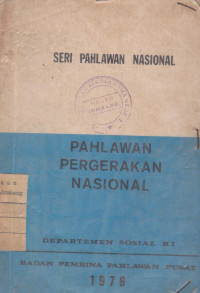 Image of SERI PAHLAWAN NASIONAL PAHLAWAN PERGERAKAN NASIONAL