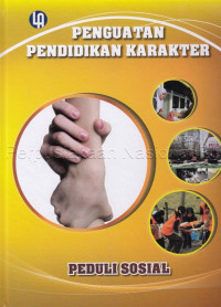 Image of PENGUATAN PENDIDIKAN KARAKTER : PEDULI SOSIAL