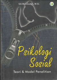 Image of PSIKOLOGI SOSIAL TEORI & MODEL PENELITIAN