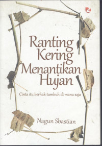 Image of RANTING KERING MENANTIKAN HUJAN CINTA ITU BERHAK TUMBUH DI MANA SAJA