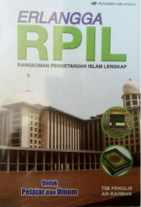 Image of ERLANGGA RPIL RANGKUMAN PENGETAHUAN ISLAM LENGKAP UNTUK PELAJAR DAN UMUM