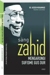 Image of SANG ZAHID MENGARUNGI SUFISME GUS DUR