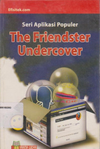 Image of SERI APLIKASI POPULER THE FRIENDSTER UNDERCOVER