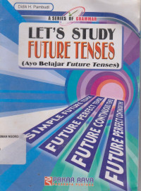 Image of LET'S STUDY FUTURE TENSES (AYO BELAJAR FUTURE TENSES)