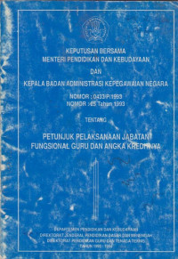 Image of KEPUTUSAN BERSAMA MENTERI PENDIDIKAN DAN KEBUDAYAAN DAN KEPALA BADAN ADMINISTRASI KEPEGAWAIAN NEGARA TENTANG PETUNJUK PELAKSANA JABATAN FUNGSIONAL GURU DAN ANGKA KREDITNYA