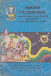 Image of UNGKAPAN TRADISIONAL YANG ADA KAITANNYA DENGAN SILA-SILA DALAM PANCASILA DAERAH JAWA TIMUR