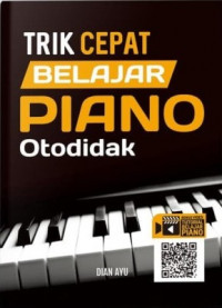Image of TRIK CEPAT BELAJAR PIANO OTODIDAK