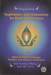Image of INSPIRATIONS AND INNOVATIONS FOR ENGLISH CLASSROOM 7TH NATIONAL LANGUAGE TEACHERS AND LECTURERS CONFERENCE