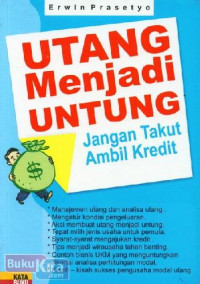 Image of UTANG MENJADI UNTUNG JANGAN TAKUT AMBIL KREDIT
