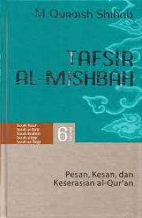 Image of TAFSIR AL-MISBAH : PESAN, KESAN, DAN KESERASIAN AL-QUR'AN SURAH YUSUF, SURAH AR-RAD, SURAH IBRAHIM, SURAH AL-HIJR, SURAH AN-NAHL