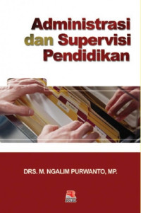 Image of ADMINISTRASI DAN SUPERVISI PENDIDIKAN